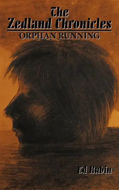 The Zedland Chronicles: Orphan Running - Paperback