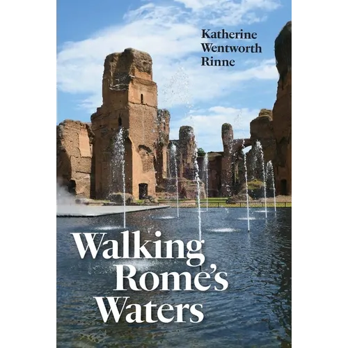 Walking Rome's Waters - Paperback