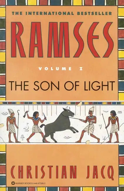 Ramses: The Son of Light - Volume I - Paperback