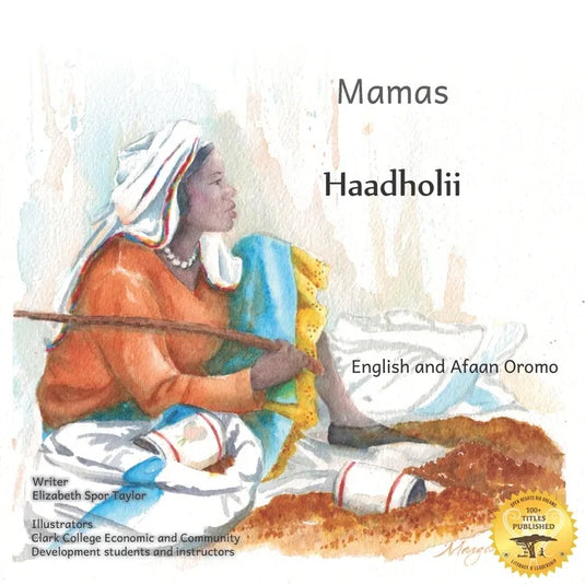 Mamas: The Beauty of Motherhood in Afaan Oromo and English - Paperback