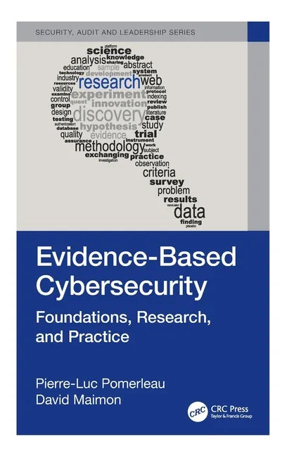 Evidence-Based Cybersecurity: Foundations, Research, and Practice - Hardcover