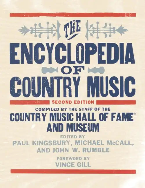 The Encyclopedia of Country Music - Hardcover