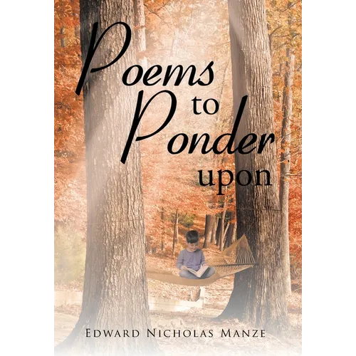 Poems to Ponder Upon - Hardcover