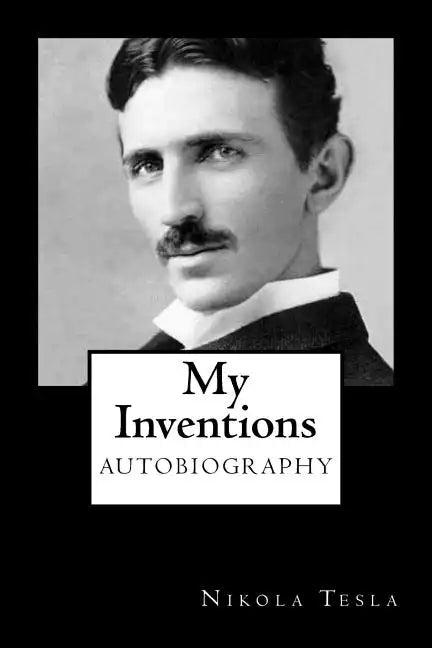 My Inventions - Paperback