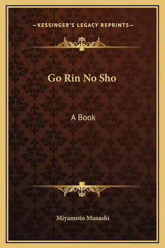 Go Rin No Sho: A Book - Hardcover