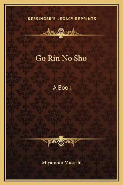 Go Rin No Sho: A Book - Hardcover