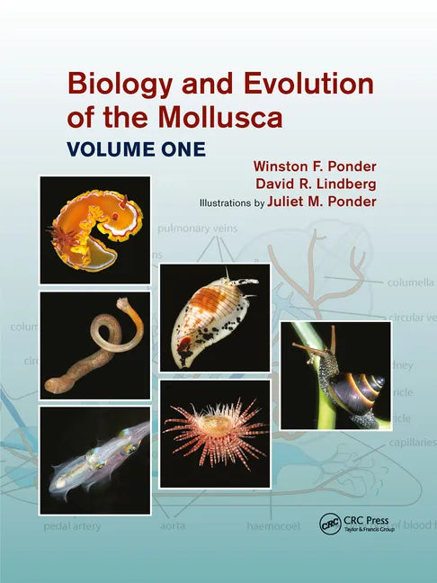 Biology and Evolution of the Mollusca, Volume 1 - Paperback