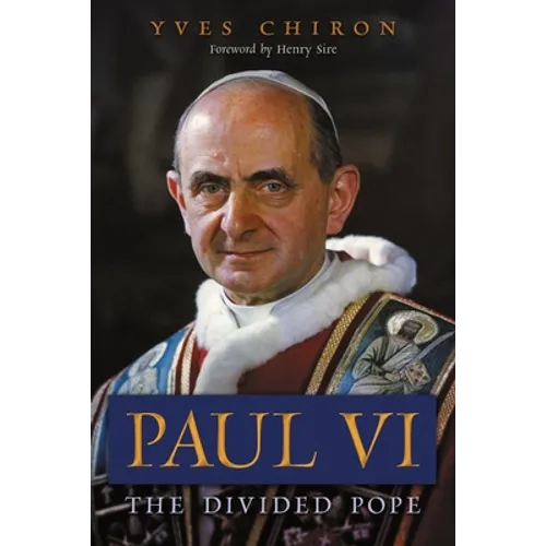 Paul VI: The Divided Pope - Paperback