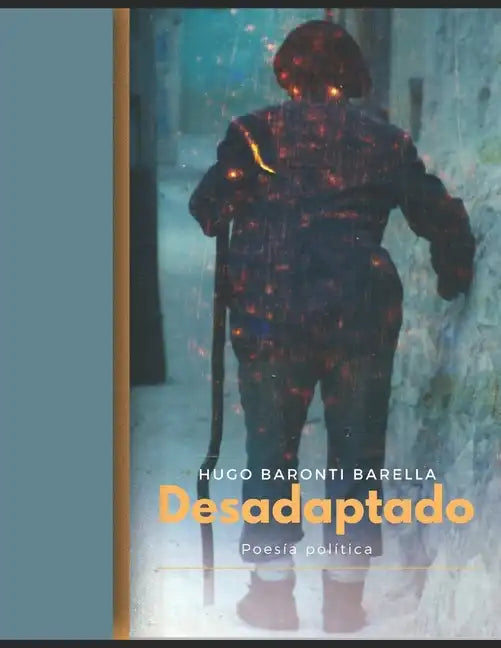 Desadaptado: Poesía 2política - Paperback