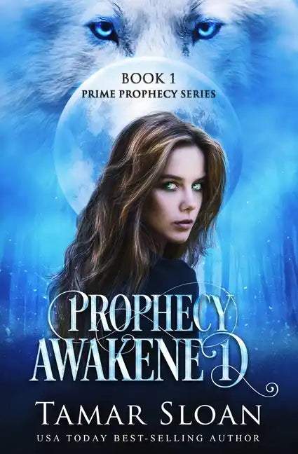 Prophecy Awakened: Prime Prophecy Series Book 1 - Paperback