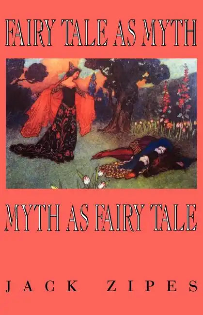 Fairy Tale as Myth/Myth as F.T.-Pa - Paperback