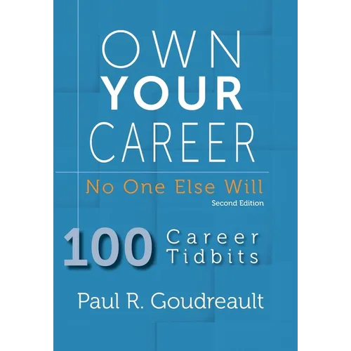 Own Your Career: No One Else Will - Hardcover