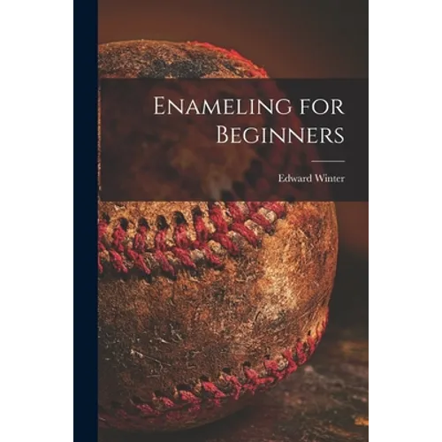 Enameling for Beginners - Paperback