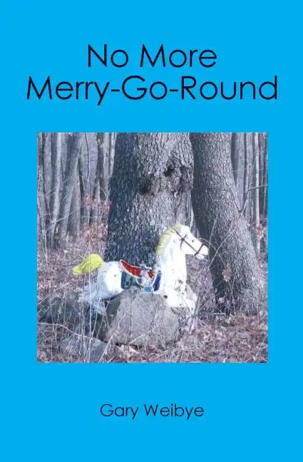 No More Merry-Go-Round - Paperback