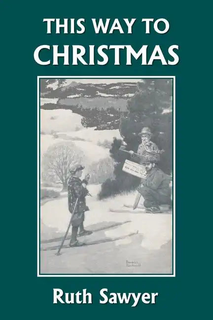 This Way to Christmas (Yesterday's Classics) - Paperback