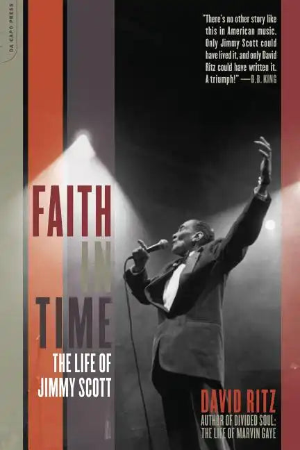 Faith in Time: The Life of Jimmy Scott - Paperback