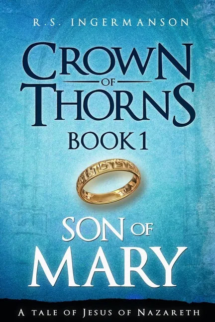Son of Mary: A Tale of Jesus of Nazareth - Paperback