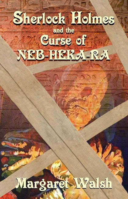 Sherlock Holmes and The Curse of Neb-Heka-Ra - Paperback
