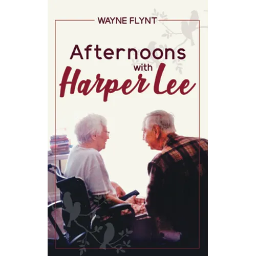 Afternoons with Harper Lee - Hardcover