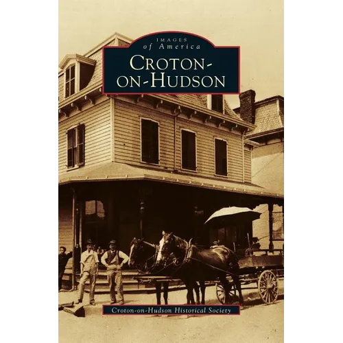 Croton-On-Hudson - Hardcover