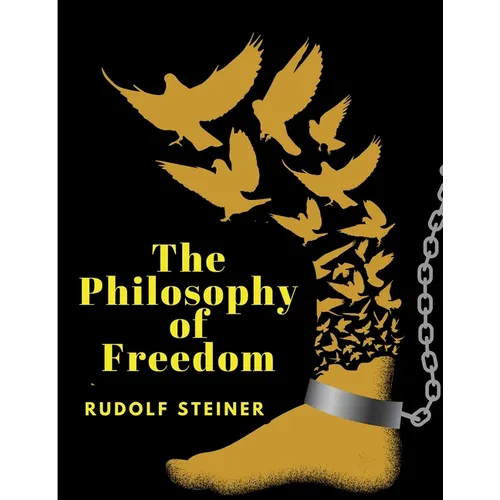 The Philosophy of Freedom - Paperback