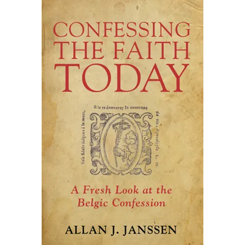 Confessing the Faith Today - Paperback