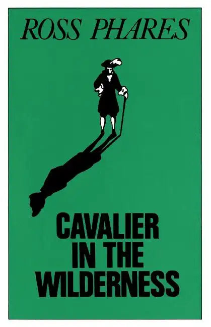 Cavalier in the Wilderness - Paperback
