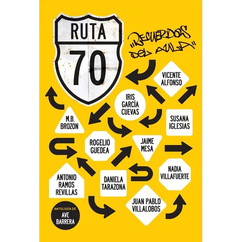 Ruta 70. Recuerdos del aula - Paperback