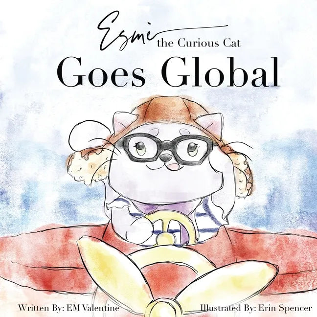 Esmè the Curious Cat: Goes Global - Paperback