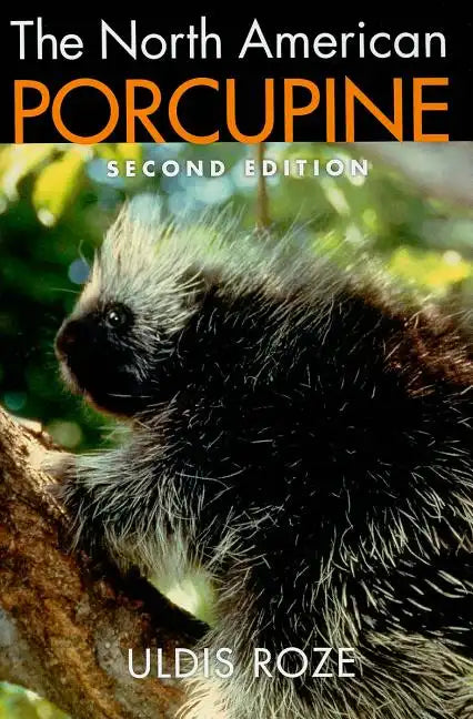 The North American Porcupine - Hardcover