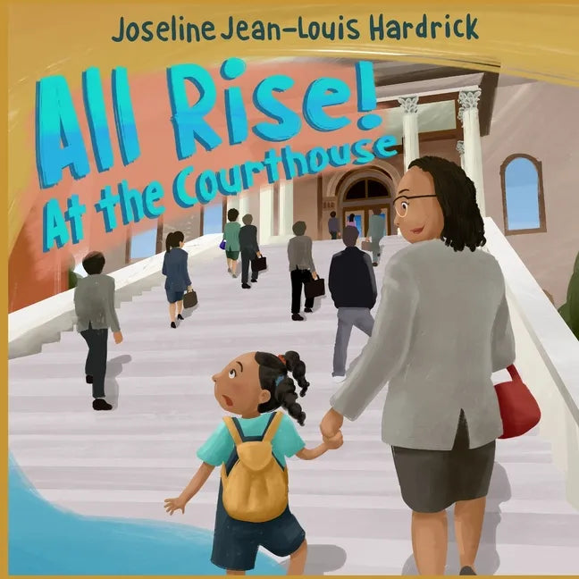 All Rise! At the Courthouse - Paperback