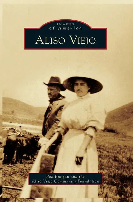 Aliso Viejo - Hardcover