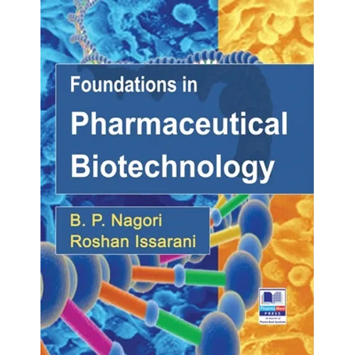 Foundations in Pharmaceutical Biotechnology: Revised Edition - Hardcover