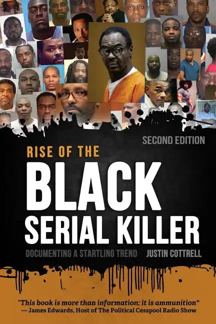 Rise of the Black Serial Killer: Documenting a Startling Trend - Paperback
