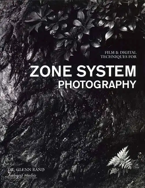 Film & Digital Techniques for Zone System Photography - Paperback
