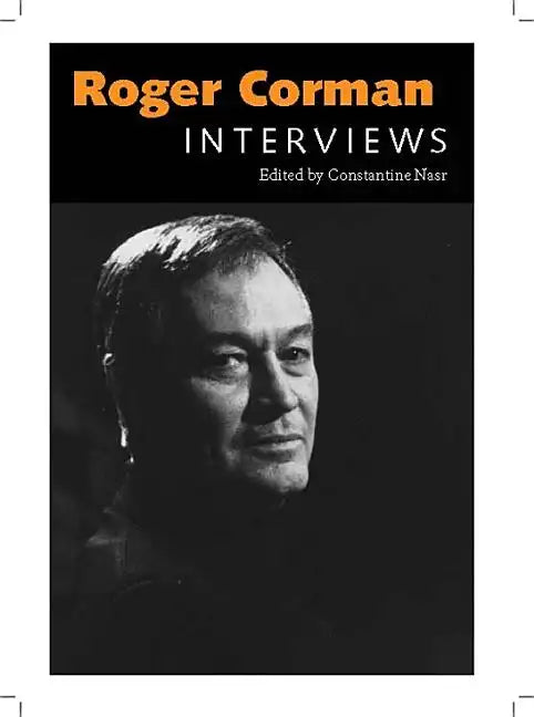Roger Corman: Interviews - Paperback