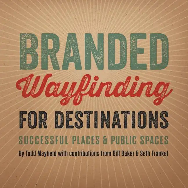 Branded Wayfinding for Destinations - Paperback