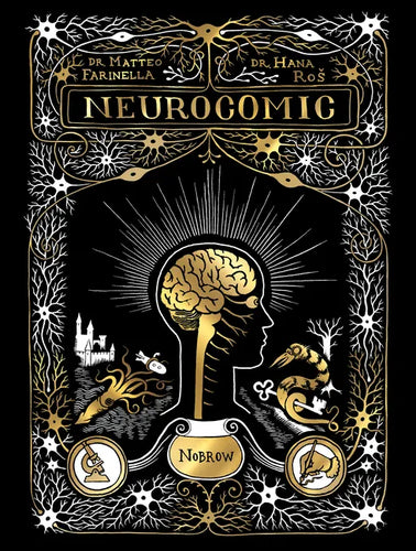 Neurocomic: A Comic about the Brain - Paperback