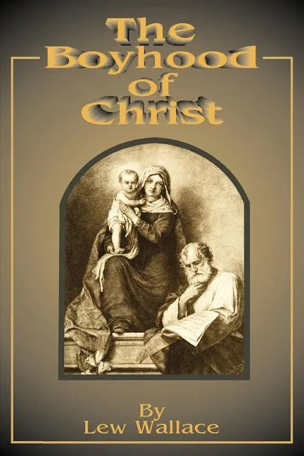 The Boyhood of Christ - Paperback