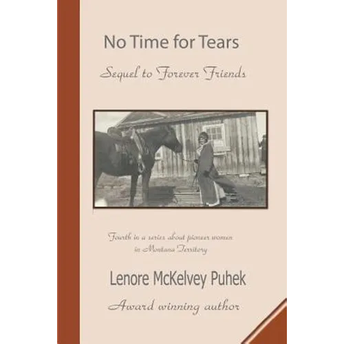 No Time for Tears: Sequel to Forever Friends - Paperback
