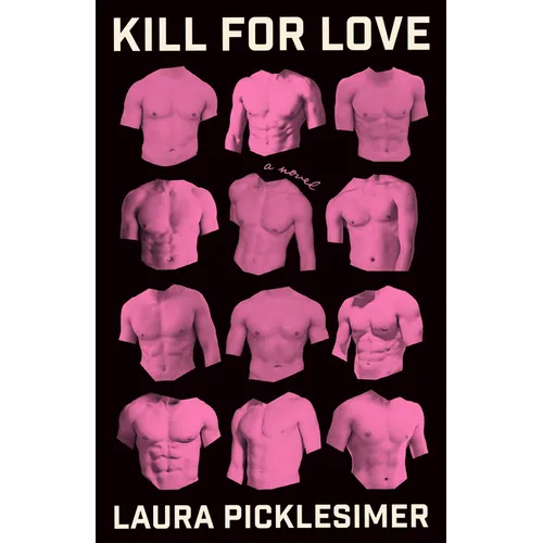Kill for Love - Hardcover