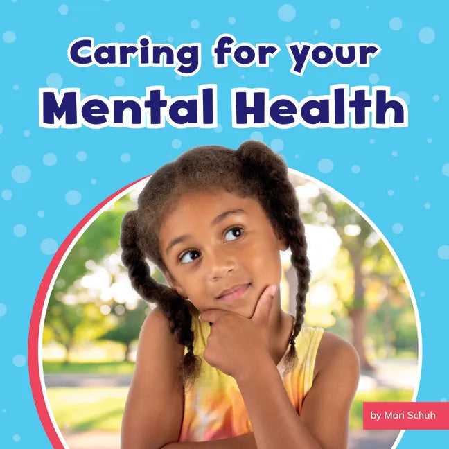 Caring for Your Mental Health - Paperback