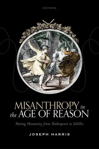 Misanthropy in the Age of Reason - Hardcover