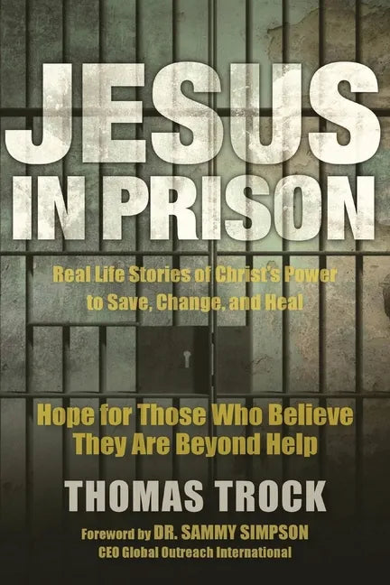 Jesus in Prison: Hope for those who believe they are beyond help - Paperback