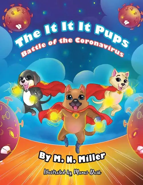 The It-It-It Pups: Battle of the Coronavirus - Paperback