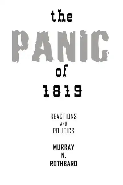 The Panic of 1819: Reactions and Policies - Paperback