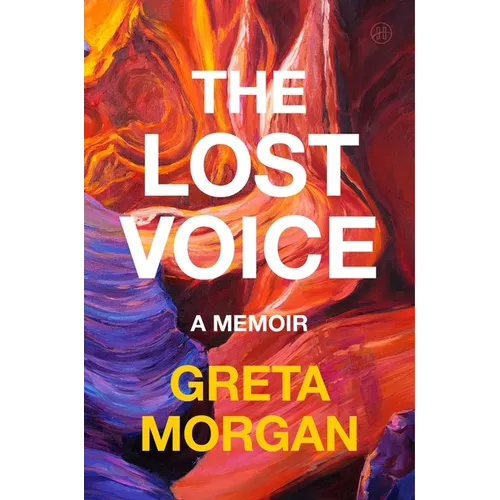 The Lost Voice: A Memoir - Hardcover
