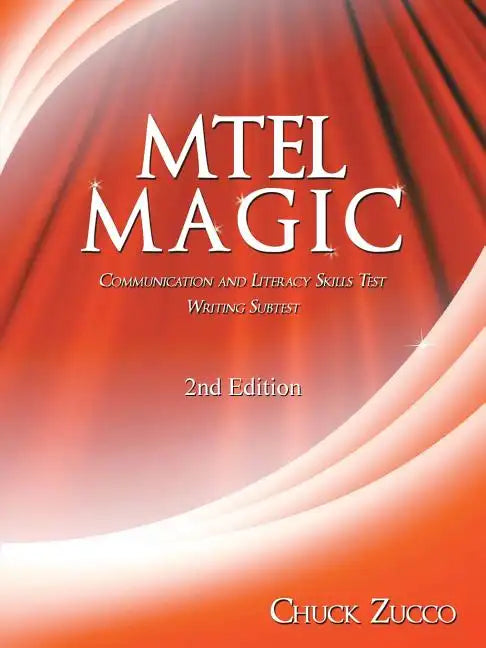 Mtel Magic: Communication and Literacy Skills Test Writing Subtest - Paperback