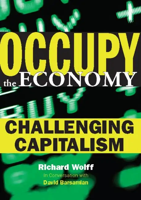 Occupy the Economy: Challenging Capitalism - Paperback