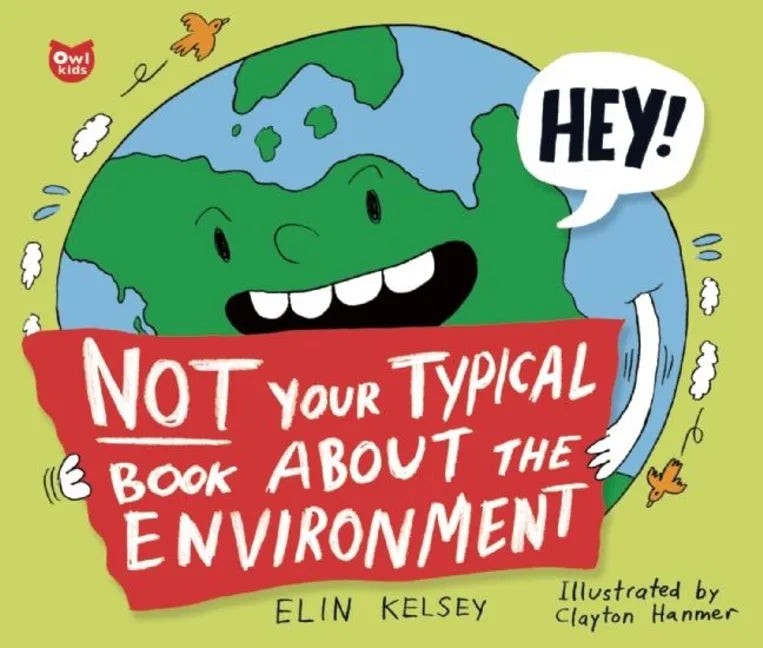 Not Your Typical Book about the Environment - Paperback